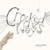 Crooked Ways Digital Single cover