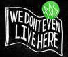 We Don't Even Live Here cover
